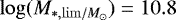 ${\rm{log}}(M_{\ast,{\rm{lim}}/M_{\odot}}) = 10.8$
