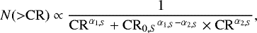 \begin{equation*}N({>}\mathrm{CR})\propto\frac{1}{\mathrm{CR}^{\alpha_{1,S} }&#x002B;\crate_{0,S}{}^{\alpha_{1,S}-\alpha_{2,S}}\times\mathrm{CR}^{\alpha_{2,S}}}, \end{equation*}