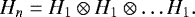 \begin{equation*}H_n=H_1\otimes H_1\otimes\ldots H_1. \end{equation*}