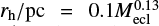 $ r_{\rm h}/\mathrm{pc} = 0.1M_{\rm ecl}^{0.13} $