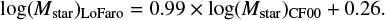 $ \begin{equation} {\rm log}(M_{\rm star})_{\rm LoFaro}=0.99 \times {\rm log}(M_{\rm star})_{\rm CF00} + 0.26. \end{equation} $
