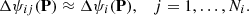 $$ \begin{aligned} \Delta \mathbf{\psi }_{ij}(\mathbf{P})&\approx \Delta \mathbf{\psi }_i(\mathbf{P}), \;\;\; j=1,\ldots ,N_i. \end{aligned} $$