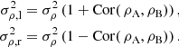 $$ \begin{aligned} \sigma _{\rho ,\mathrm{l}}^2&= \sigma _{\rho }^2 \left(1 + \mathrm{Cor}(\,\rho _{\rm A}, \rho _{\rm B})\right), \nonumber \\ \sigma _{\rho ,\mathrm{r}}^2&= \sigma _{\rho }^2 \left(1 - \mathrm{Cor}(\,\rho _{\rm A}, \rho _{\rm B})\right). \end{aligned} $$