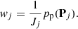 $$ \begin{aligned} w_j&= \frac{1}{J_j} p_{\rm p}(\mathbf{P}_{j}). \end{aligned} $$