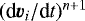 $(\textrm{d}\bm{v}_{i}/\textrm{d}t)^{n+1}$