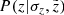 $ P(z|\sigma_z,\tilde{z}) $