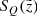 $ S_Q(\tilde{z}) $