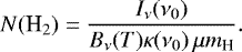 \begin{equation*} N(\textrm{H}_2) \;{=}\; \frac{I_{\nu}(\nu_0)}{B_{\nu}(T) \kappa(\nu_0) \, \mu m_{\textrm{H}}}.\end{equation*}