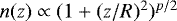 $n(z) \propto (1&#x002B;(z/R)^2)^{p/2}$