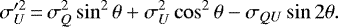 \begin{equation*} \sigma_U^{\prime 2} \,{=}\, \sigma_Q^2 \sin^2\theta &#x002B; \sigma_U^2 \cos^2\theta - \sigma_{QU} \sin 2\theta. \end{equation*}
