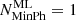 $ N^{\mathrm{ML}}_{\mathrm{MinPh}} = 1 $