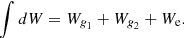 $$ \begin{aligned} \int {d}W = W_{\textit{g}_1} + W_{\textit{g}_2} + W_{\mathrm{e}}. \end{aligned} $$