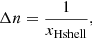 $$ \begin{aligned} \Delta n = \frac{1}{x_{\mathrm{Hshell}}}, \end{aligned} $$