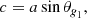 $$ \begin{aligned} c&= a \sin \theta _{\textit{g}_1}, \end{aligned} $$