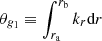 $ {{\theta }_{{{g}_{1}}}}\equiv \int_{{{r}_{\text{a}}}}^{{{r}_{\text{b}}}}{{{k}_{r}}\text{d}r} $
