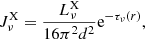 $$ \begin{aligned} J_{\nu }^{\text{X}}=\frac{L_{\nu }^{\text{X}}}{16\pi ^2d^2}\text{e}^{-\tau _\nu (r)}, \end{aligned} $$