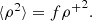 $$ \begin{aligned} \langle \rho ^2\rangle =f{\rho ^+}^2. \end{aligned} $$
