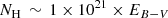 $ {N_\mathrm{H}}\,\sim\,1\times10^{21}\times {E_{B-V}} $