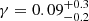 $ \gamma={0.09}^{+0.3}_{-0.2} $