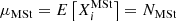 $ {\mu _{{\rm{MSt}}}} = E\left[ {X_i^{{\rm{MSt}}}} \right] = {N_{{\rm{MSt}}}}\ $