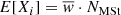 $ E[X_i]=\overline{w} \cdot N_{\mathrm{MSt}} $