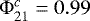 $\UpPhi^c_{21}=0.99$
