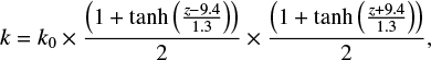 $ \begin{equation} k = k_0\times \frac{\left(1 + \tanh\left(\frac{z-9.4}{1.3}\right)\right)}{2}\times \frac{\left(1 + \tanh\left(\frac{z+9.4}{1.3}\right)\right)}{2}, \end{equation} $