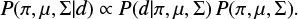 $ \begin{equation} P(\pi, \mu, \Sigma |d) \propto P(d|\pi, \mu, \Sigma) P(\pi, \mu, \Sigma). \end{equation} $