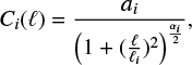 $ \begin{equation} C_i(\ell) = \frac{a_{i}}{\left(1+(\frac{\ell}{\ell_{i}})^2\right)^{\frac{\alpha_i}{2}}}, \end{equation} $