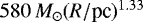 $580\,{M_{\odot}} (R/\textrm{pc})^{1.33}$