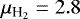 ${\mu }_{\textrm{H}_{2}}=2.8$