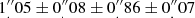 $ 1_.^{\prime\prime}05 \pm 0_.^{\prime\prime}08 \pm 0_.^{\prime\prime}86 \pm 0_.^{\prime\prime}07 $