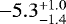 $-5.3^{&#x002B;1.0}_{-1.4}$