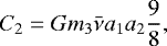 \[ C_{2} = Gm_{3}\bar{\nu}a_{1}a_{2}\frac{9}{8}, \]