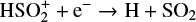 $ \begin{equation*} {\rm HSO_2^+ + e^-} \rightarrow {\rm H + SO_2} \end{equation*} $