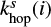 $ k^s_\text{hop}(i) $