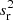 $ s_{\rm{r}}^2 $