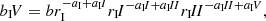 $$ \begin{aligned} b_\mathrm I\!V = b r_\mathrm{I} ^{-a_\mathrm{I} + a_\mathrm I\!I } r_\mathrm I\!I ^{-a_\mathrm I\!I + a_\mathrm I\!I\!I } r_\mathrm I\!I\!I ^{-a_\mathrm I\!I\!I + a_\mathrm I\!V }, \end{aligned} $$