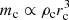 $ {m_{\rm{c}}} \propto {\rho _{\rm{c}}}r_{\rm{c}}^3 $