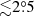 $ {\lesssim}2{{\overset{\circ}{.}}}5 $