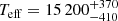 $ T_{\mathrm{eff}}=15\,200^{+370}_{-410} $