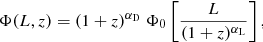 $$ \begin{aligned} \Phi ({L,z})=(1+{z})^{\alpha _{\rm D}}\ \Phi _{0}\left[ \dfrac{L}{(1+{z})^{\alpha _{\rm L}}}\right], \end{aligned} $$