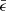 $ \bar{\epsilon} $