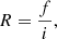$$ \begin{aligned}&R = \frac{f}{i}, \end{aligned} $$