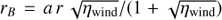$ r_B = a\,r\,\sqrt{\eta_{\mathrm{wind}}}/(1 + \sqrt{\eta_{\mathrm{wind}}}) $
