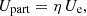 $$ \begin{aligned} U_{\rm part} = \eta \,U_{\rm e}, \end{aligned} $$