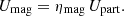 $$ \begin{aligned} U_{\rm mag} = \eta _{\rm mag}\,U_{\rm part}. \end{aligned} $$