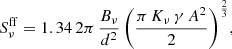 $$ \begin{aligned} S_\nu ^\mathrm{ff} = 1.34\,2\pi \,\frac{B_\nu }{d^2}\,\Bigg (\frac{\pi \,K_\nu \,\gamma \,A^2}{2}\Bigg )^{\frac{2}{3}}, \end{aligned} $$