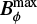 $ B^{\rm max}_{\phi} $