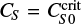 $ C_{S} = C^{\rm crit}_{S0} $